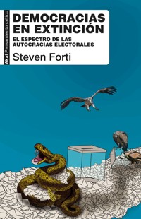 Democracias en extinción - Steven Forti - ebook