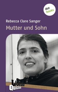 Mutter und Sohn - Literatur-Quickie - Rebecca  Clare Sanger - ebook