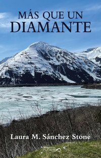 Más que un diamante - Laura Margarita Sánchez Stone - ebook