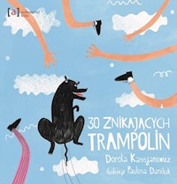 30 znikających trampolin - Dorota Kassjanowicz - audiobook + książka