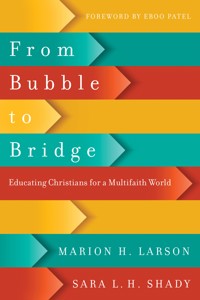 From Bubble to Bridge - Marion H. Larson - ebook