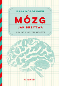 Mózg jak brzytwa. Roczny plan treningowy - Kaja Nordengen - książka