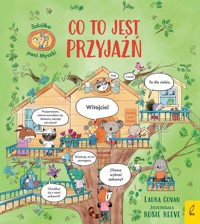 Co to jest przyjaźń - Cowan Laura - książka
