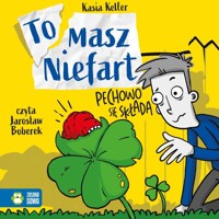 Tomasz Niefart. Pechowo się składa - Keller Kasia - ebook + audiobook
