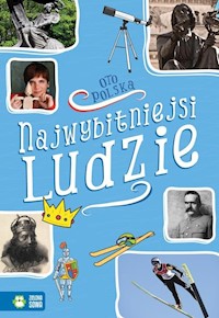 Oto Polska Najwybitniejsi ludzie - Zaborowska Anna - książka