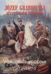 Pamiętniki wojskowe 1812-1814 - Józef Grabowski - ebook