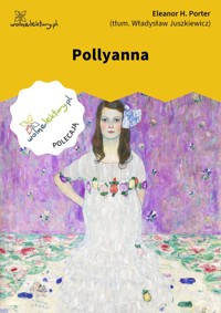 Pollyanna - Eleanor H. Porter - ebook + audiobook + książka