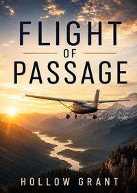 Flight of Passage - Hollow Grant - ebook
