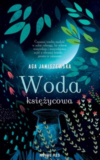 Woda księżycowa - Janiszewska Aga - ebook + audiobook