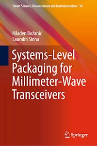 Systems-Level Packaging for Millimeter-Wave Transceivers - Mladen Božanić - ebook