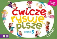 Ćwiczę, rysuję, piszę Część 5 Cyferki - Supeł Barbara, Radziszewska Anetta - książka