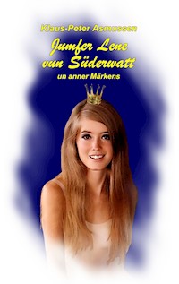 Jumfer Lene vun Süderwatt - Klaus-Peter Asmussen - ebook