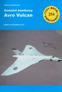 Samolot bombowy Avro Vulcan (TBiU 254) - Dąbrowski Marek - książka