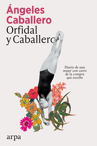 Orfidal y Caballero - Ángeles Caballero - ebook