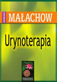 Urynoterapia - Małachow Giennadij P. - książka