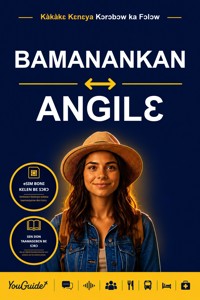 The Language Guide for Travelers - Bambara to English - YouGuide - ebook
