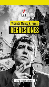 Regresiones - Vicente Muñoz Álvarez - ebook