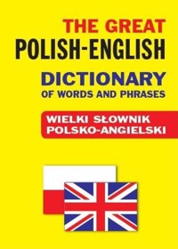 The Great Polish-English Dictionary of Words and Phrases - Gordon Jacek - książka