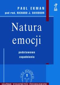 Natura emocji. Podstawowe zagadnienia - redakcja Paul Ekman i Richard J. Davidson - ebook