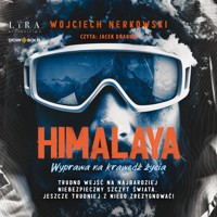 Himalaya. Wyprawa na krawędź życia - Wojciech Nerkowski - ebook + audiobook + książka