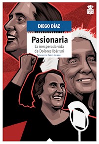 Pasionaria - Diego Díaz Alonso - ebook
