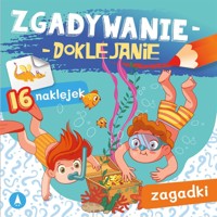 Zgadywanie-doklejanie. Zagadki - Grabias Sabina - książka