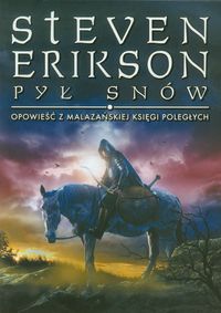 Pył snów Opowieść z Malazańskiej Księgi Poległych - Steven Erikson - książka
