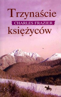 Trzynaście księżyców - Charles Frazier - ebook