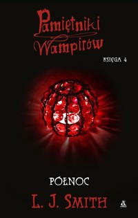 Pamiętniki wampirów Księga 4 Północ - L.J. Smith - książka
