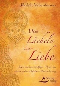 Das Lächeln der Liebe - Ralph Valenteano - ebook
