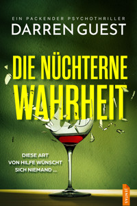 Die nüchterne Wahrheit - Darren Guest - ebook