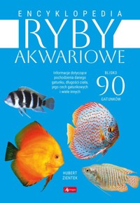 Encyklopedia ryby akwariowe - Zientek Hubert - książka