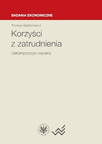 Korzyści z zatrudnienia dekompozycja i wycena - Gajderowicz Tomasz - książka