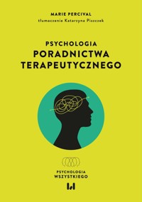Psychologia poradnictwa terapeutycznego - Percival Marie - książka