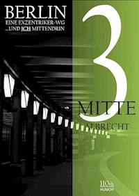 Mitte 3 - Albrecht Behmel - ebook