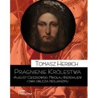 Pragnienie Królestwa - Tomasz Herbich - książka