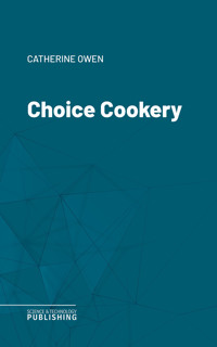 Choice Cookery - Owen - ebook