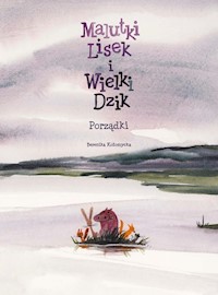 Malutki Lisek i Wielki Dzik Porządki Tom 7 -  - książka