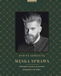 Męska sprawa - Bartek Jędrzejak - książka