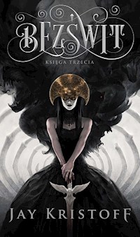Kroniki Nibynocy Księga 3 Bezświt - Jay Kristoff - książka