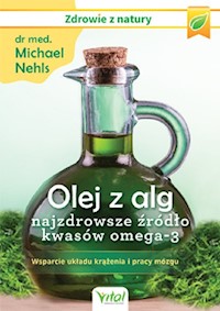 Olej z alg najzdrowsze źródło kwasów omega-3 - Nehls Michael - książka