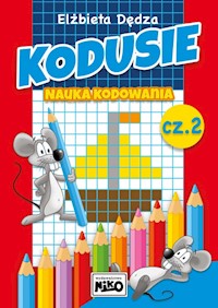 Kodusie Nauka kodowania Część 2 - Dędza Elżbieta - książka