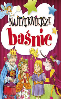 Najpiękniejsze baśnie - zbiorowa praca - książka