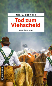 Tod zum Viehscheid - Mia C. Brunner - ebook
