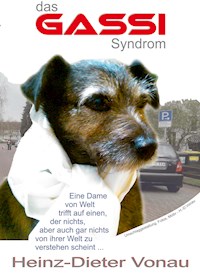 Das Gassi-Syndrom - Heinz-Dieter Vonau - ebook