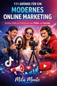 111 Gründe für ein modernes Online Marketing - Mila Monte - ebook