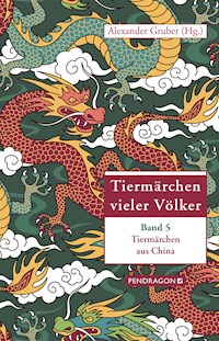 Tiermärchen aus China - Alexander Gruber - ebook