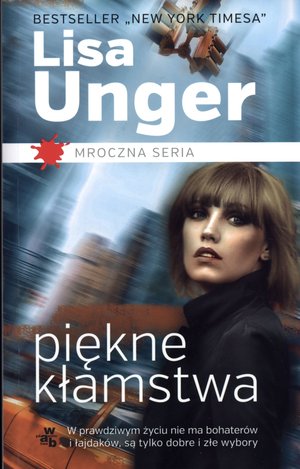 Piękne kłamstwa - Lisa Unger - książka