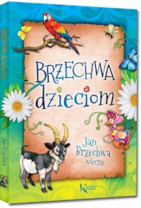 Brzechwa dzieciom - Jan Brzechwa - książka