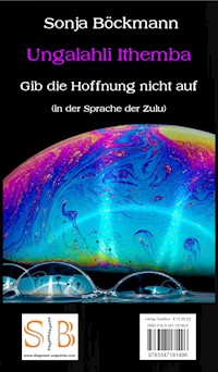 Ungalahli Ithemba - Sonja Böckmann - ebook